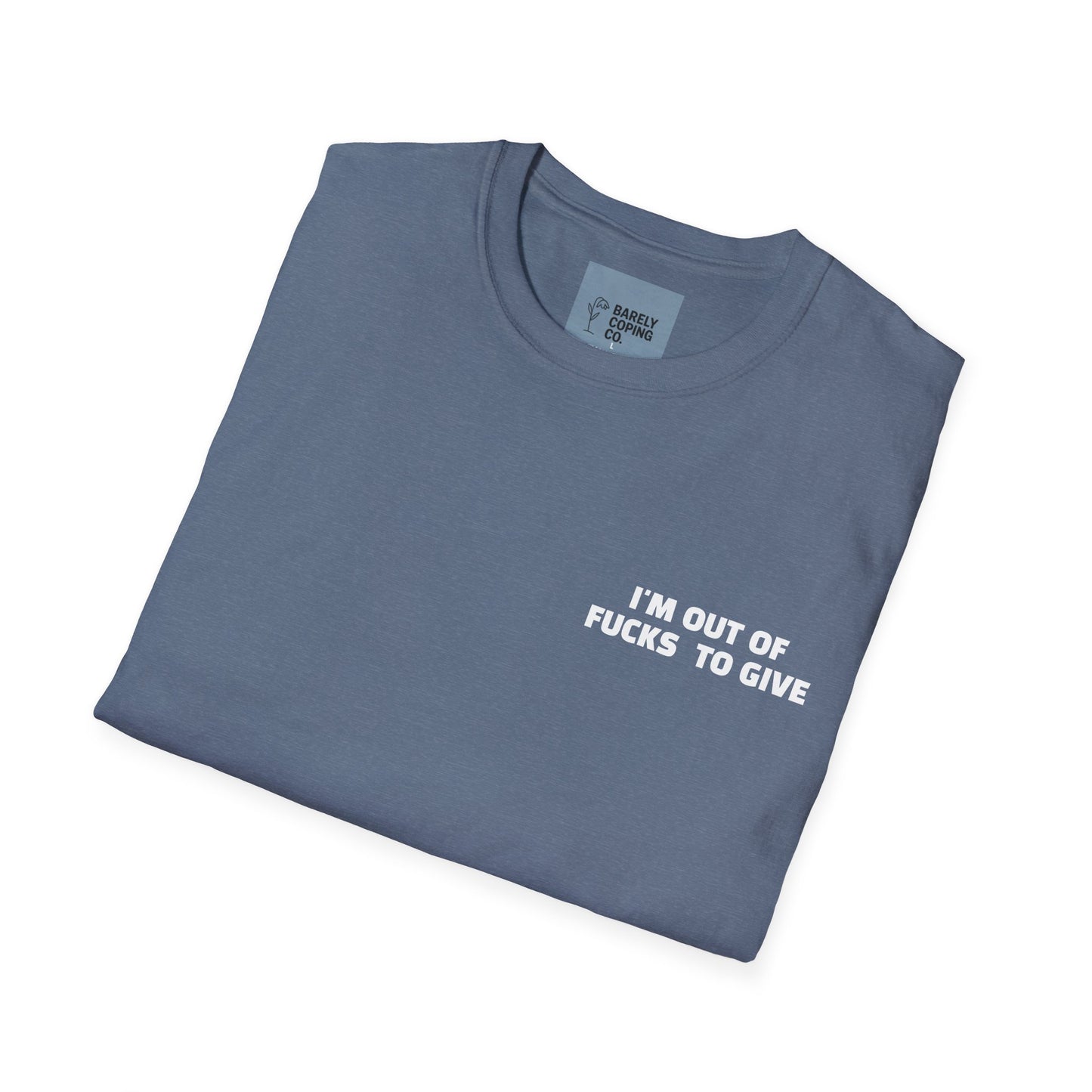 OUT OF FUCKS TEE