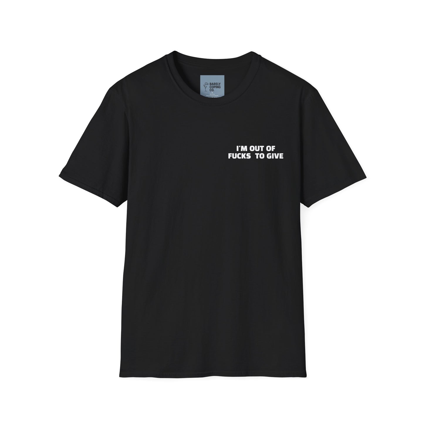 OUT OF FUCKS TEE