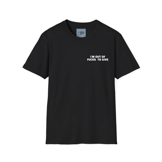 OUT OF FUCKS TEE